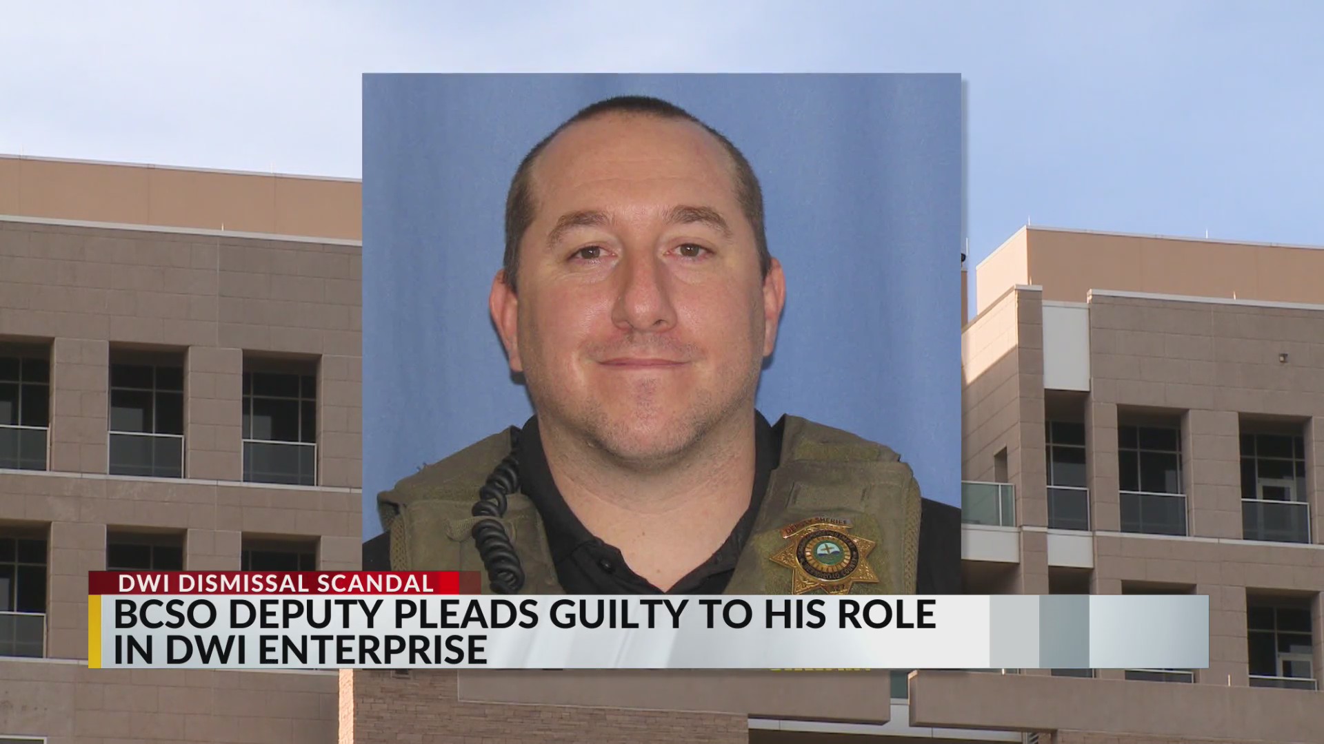 Bernalillo County Sheriff's deputy pleads guilty in DWI Unit scandal