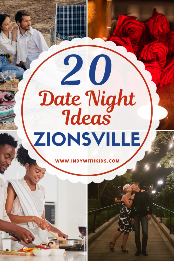 20 romantic date night ideas Zionsville edition