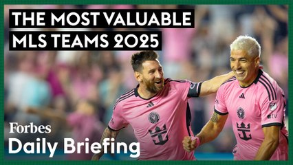 Here Are The Most Valuable Major League Soccer Teams In 2025