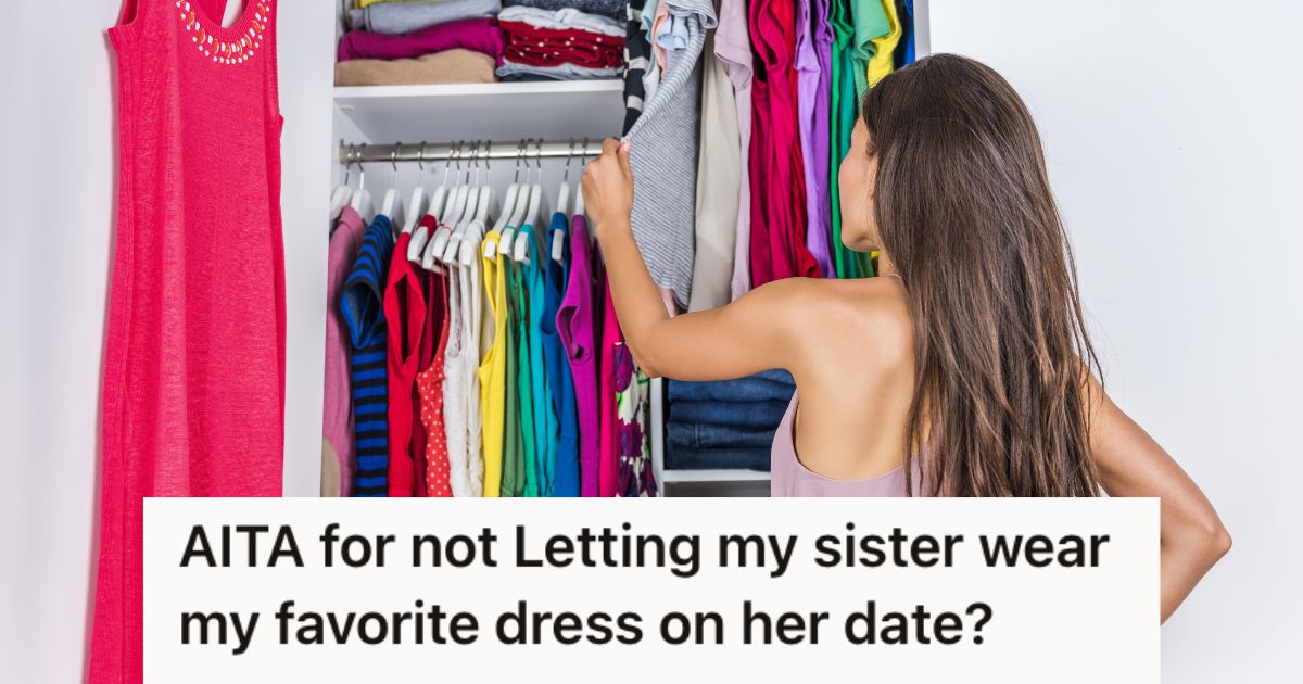 Her Sister Saw Her Favorite Dress And Asked If She Could Borrow It For(01)