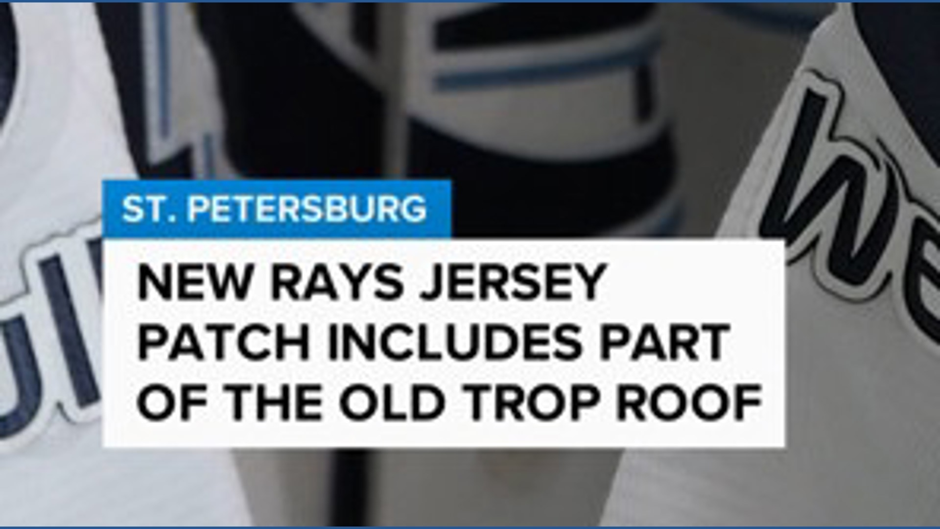 Rays debut new jersey patch featuring Trop roof