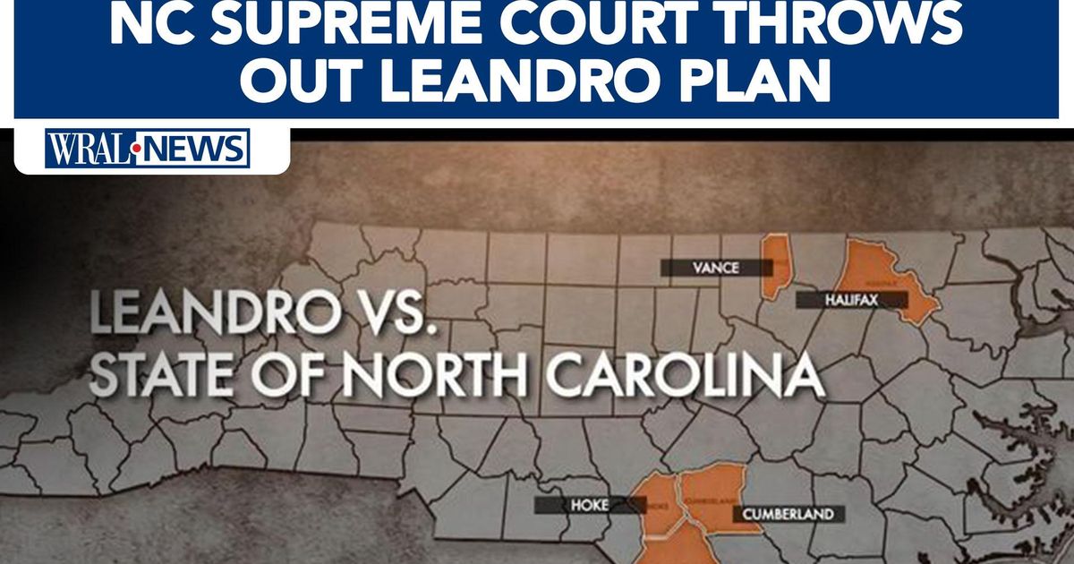NC Supreme Court throws out multibillion-dollar plan, ends long-running Leandro lawsuit<br><br>