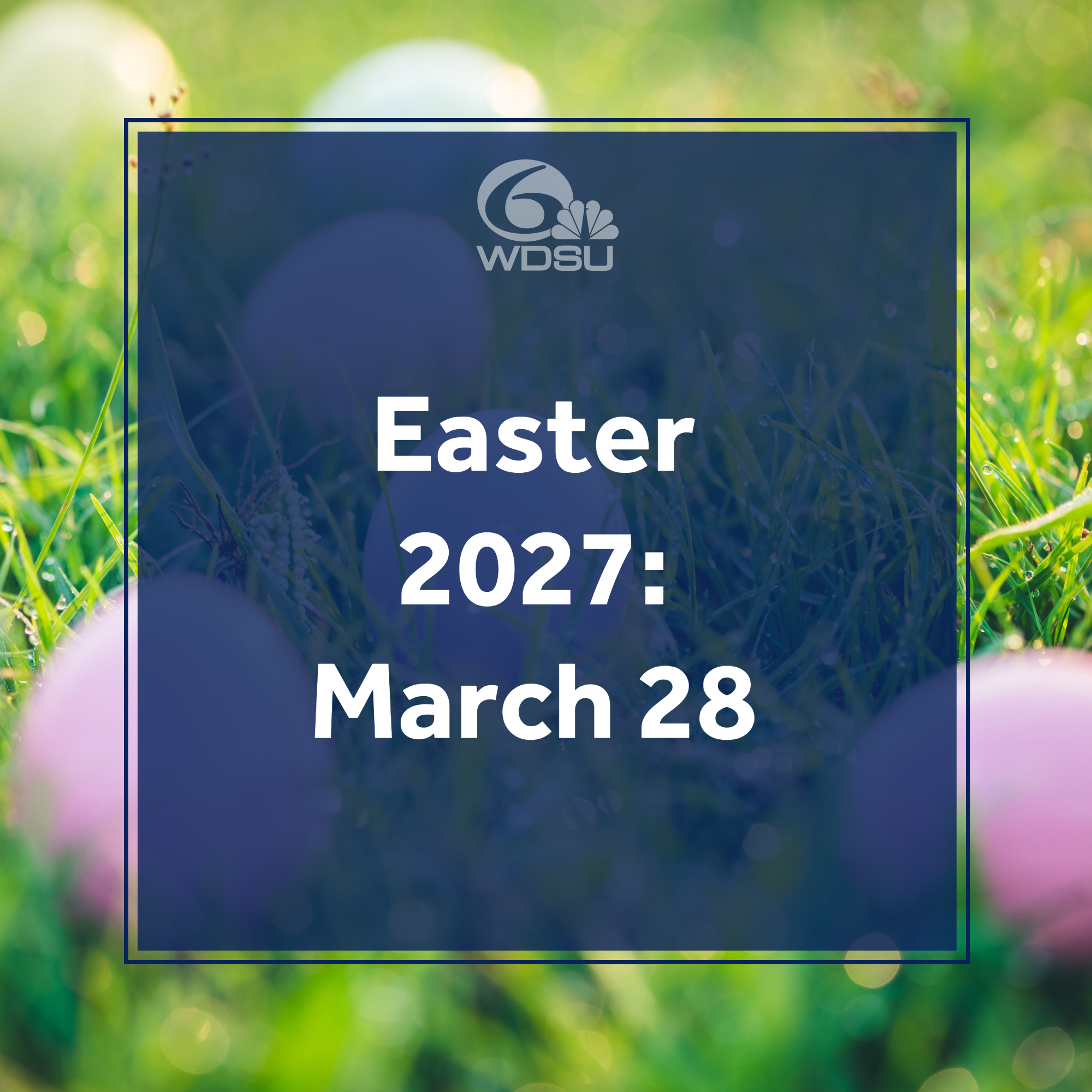 Early Easter? Here's why the Easter holiday will be in March next year