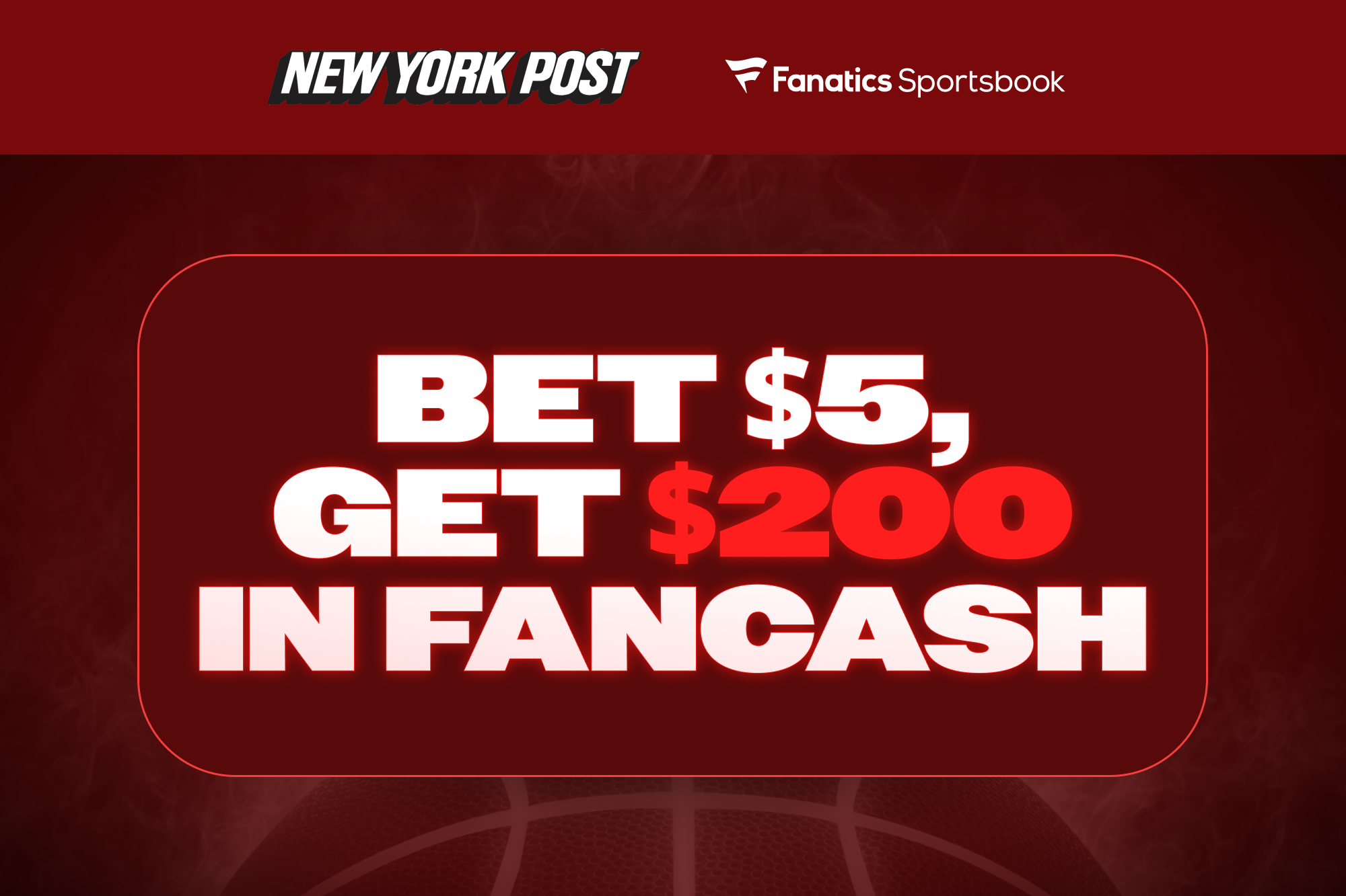 Fanatics Sportsbook promo code NYPOST: Bet $5, get $200 FanCash for ...