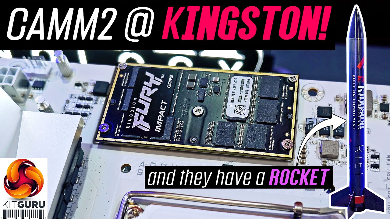 Computex 2025: Kingston's CAMM2, cache and a rocket!