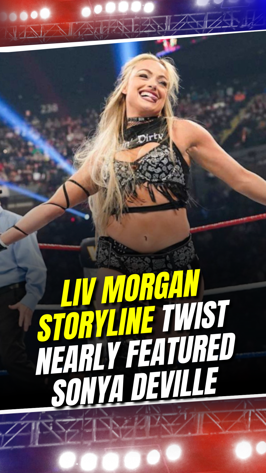 Liv Morgan storyline twist nearly featured Sonya Deville #LivMorgan # ...