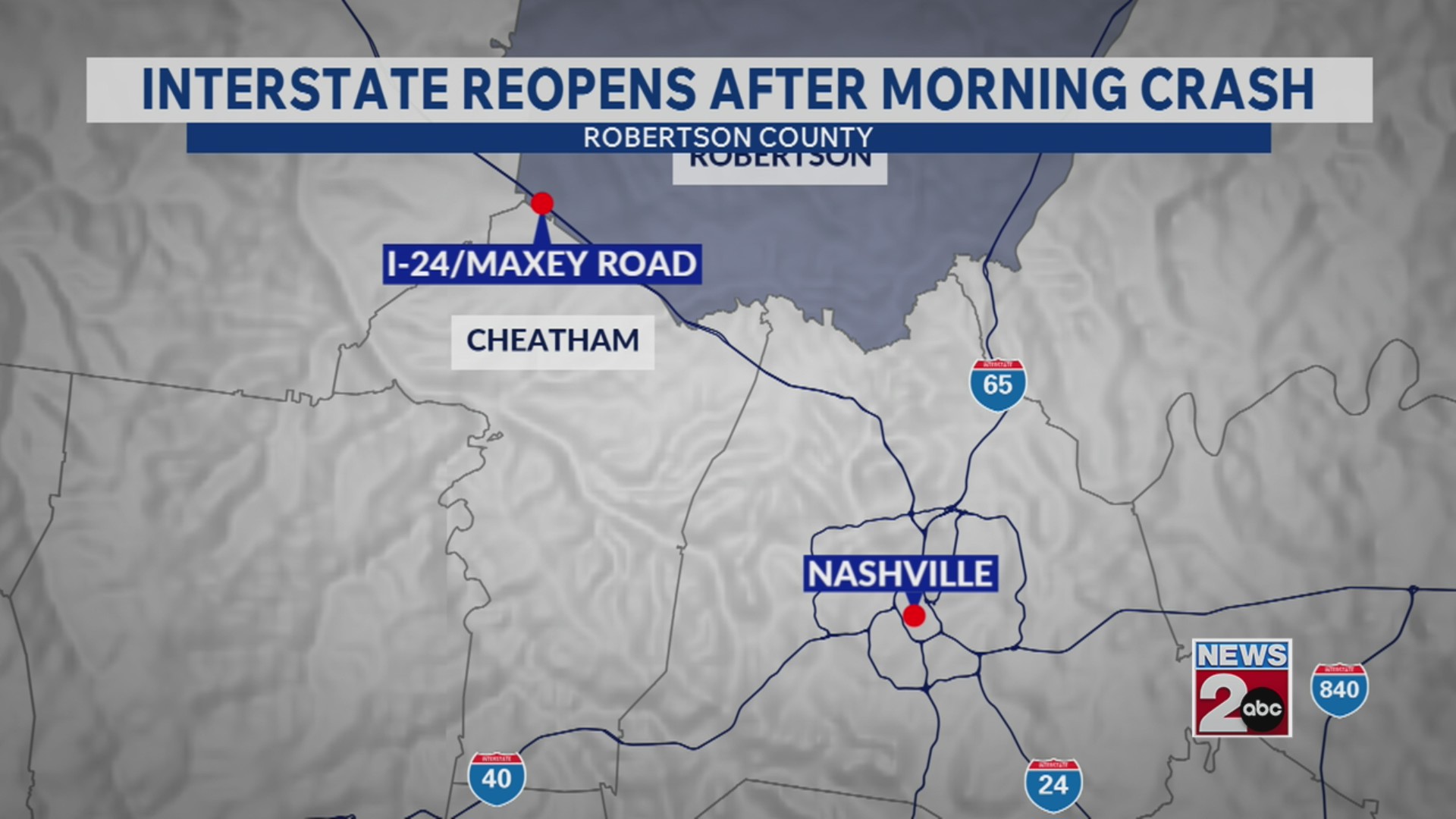 I-24 reopens in Robertson County after crash