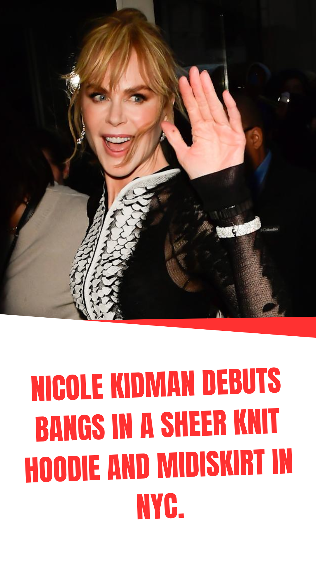 Nicole Kidman debuts bangs in a sheer knit hoodie and midiskirt in NYC<br><br>