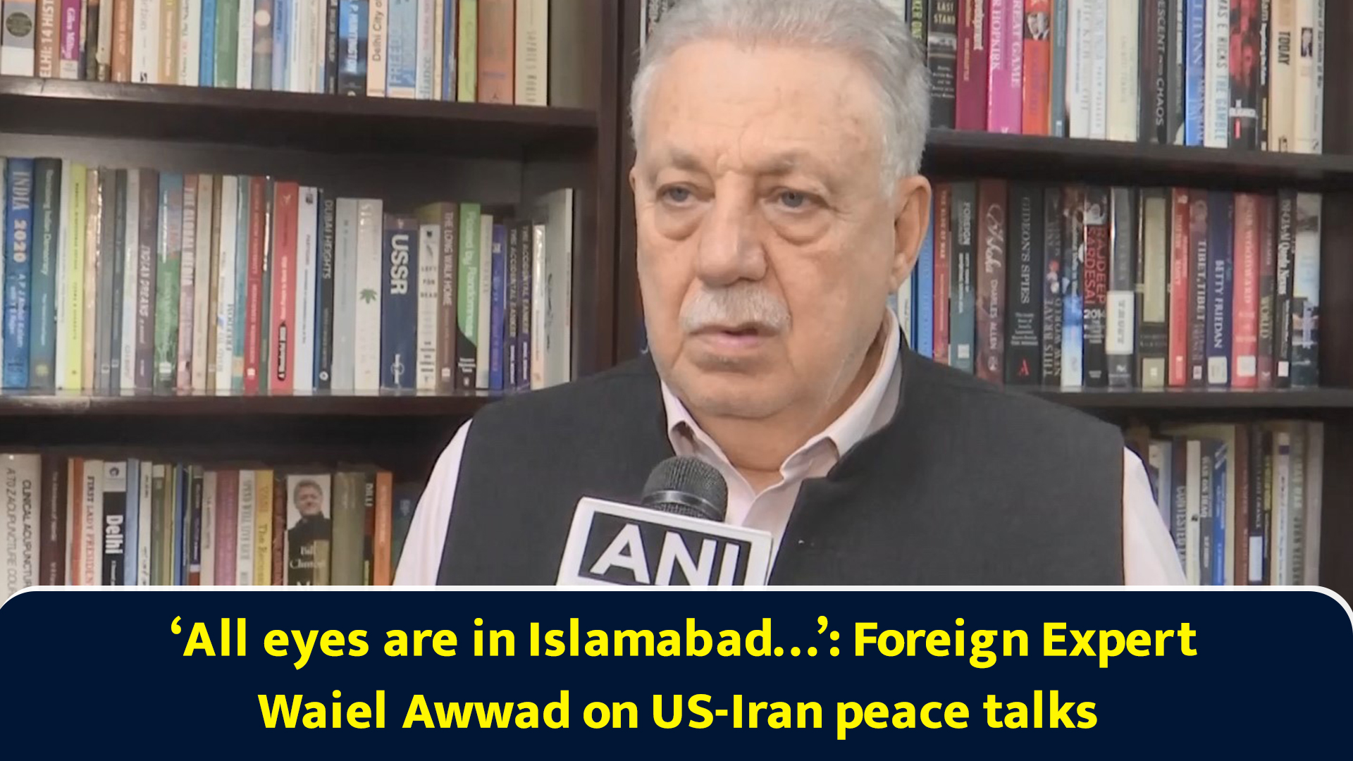 ‘All eyes are in Islamabad…’: Foreign Expert Waiel Awwad on US-Iran ...