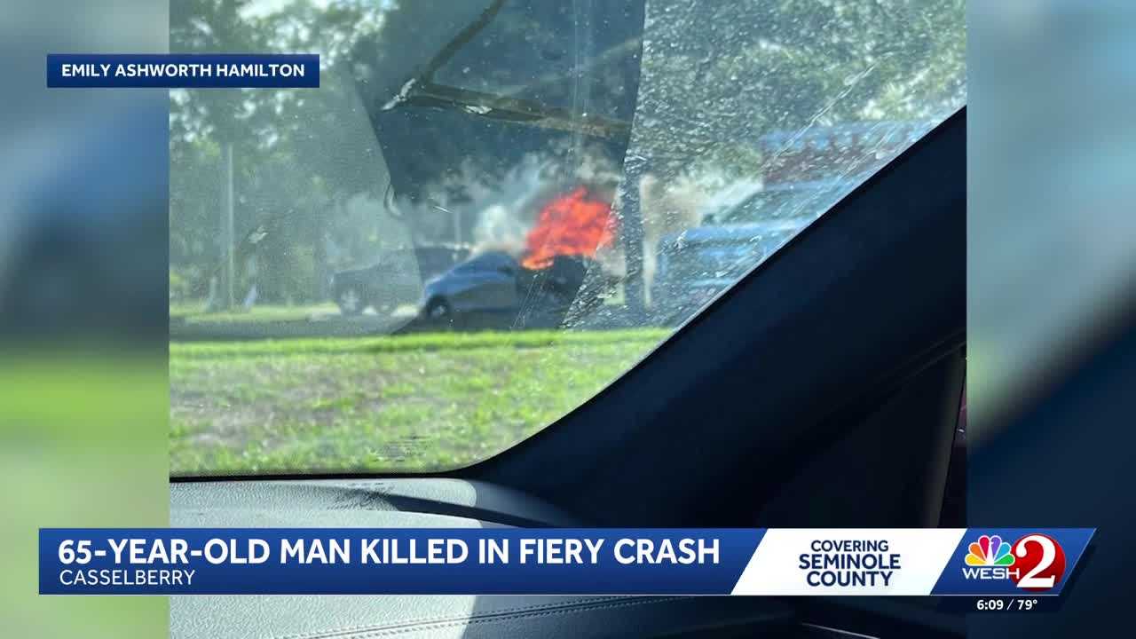 65-year-old man killed after fiery crash in Casselberry, witnesses ...