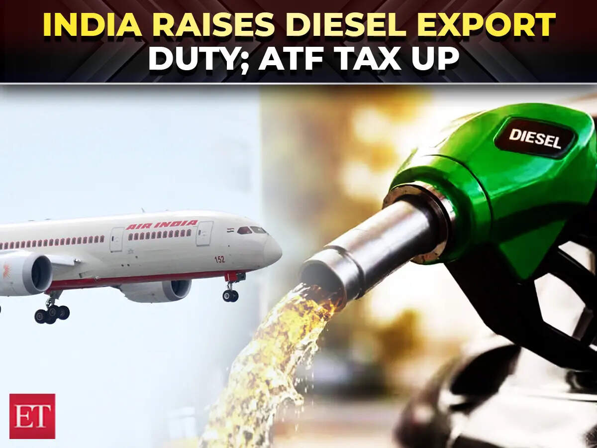 Govt raises high-speed diesel export duty to ₹55.5; ATF duty raised to ₹42