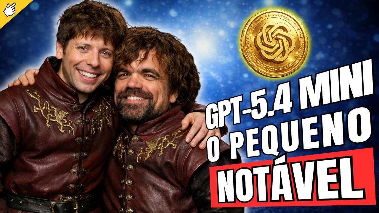 GPT 5.4 mini e nano: a estratégia da OpenAI para voltar ao topo
