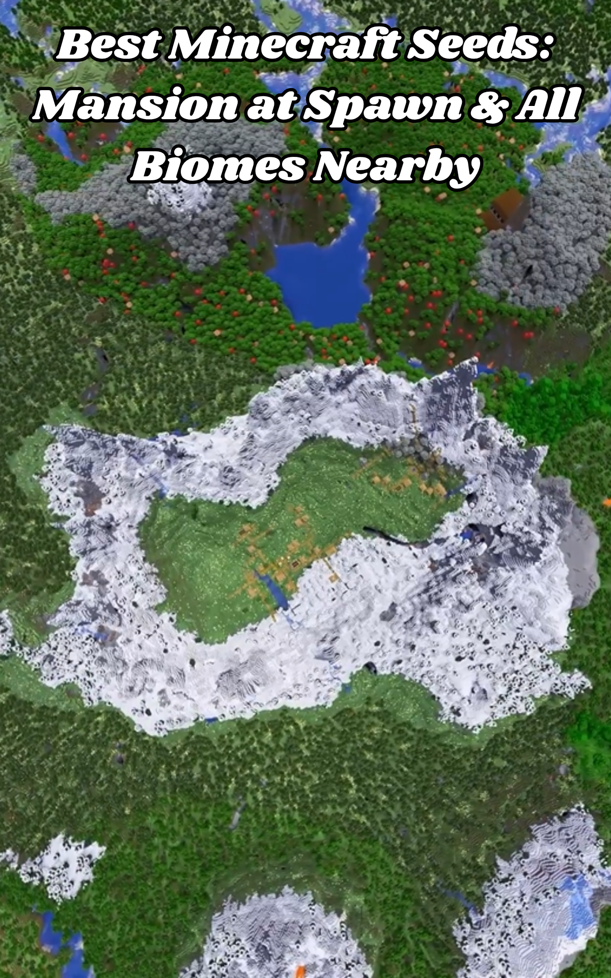 Best Minecraft seeds: Mansion at spawn & all biomes nearby