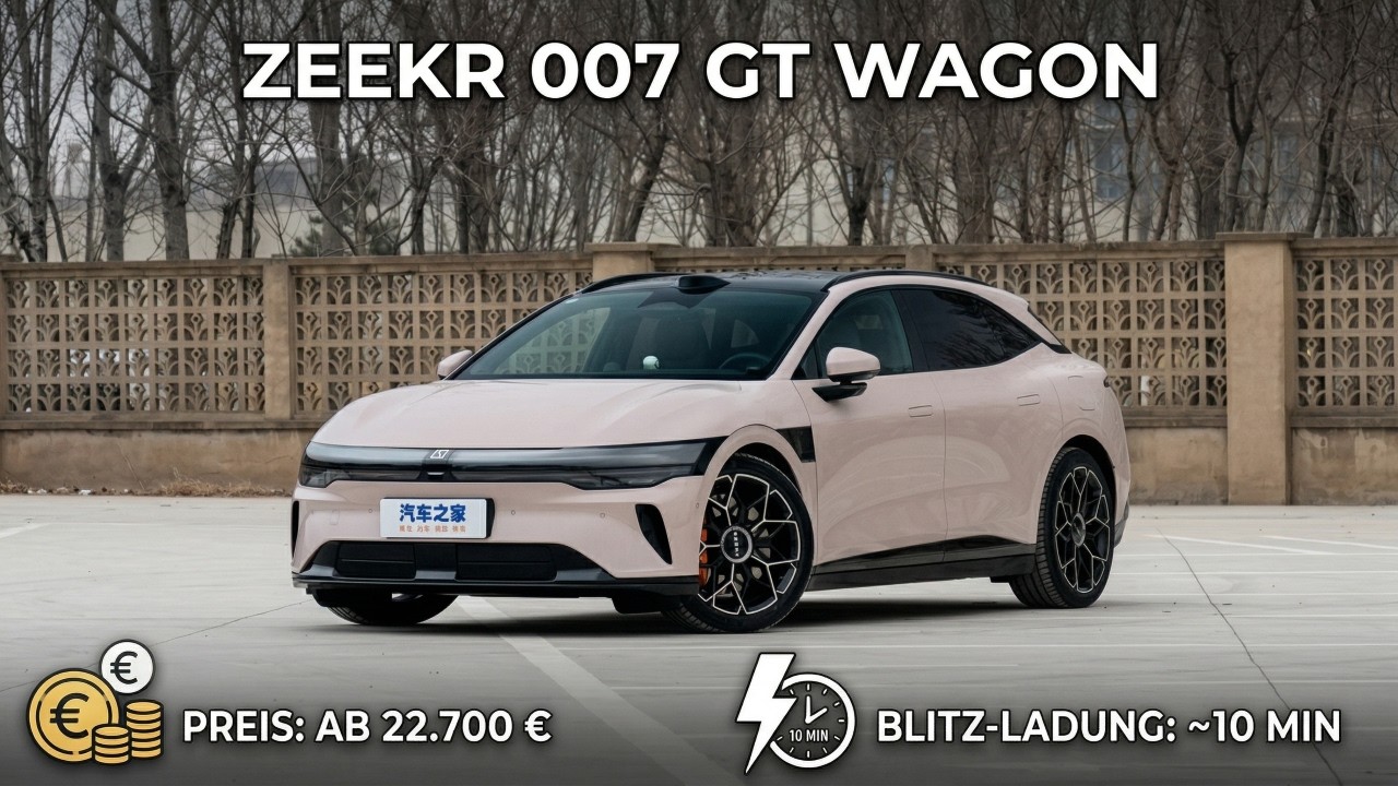 2027 Zeekr 007 GT Wagon Facelift startet ab 22.700 € mit 900V