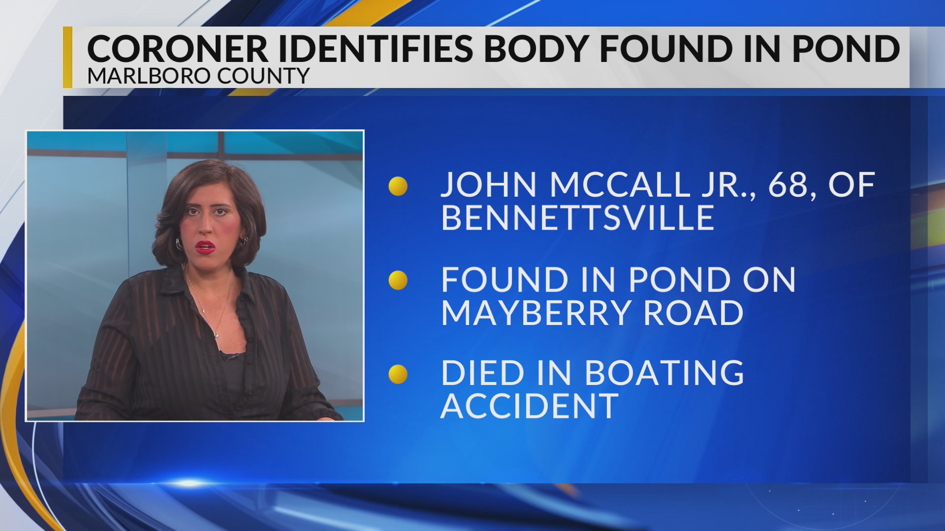 Coroner identifies fisherman who died in Marlboro County boating accident
