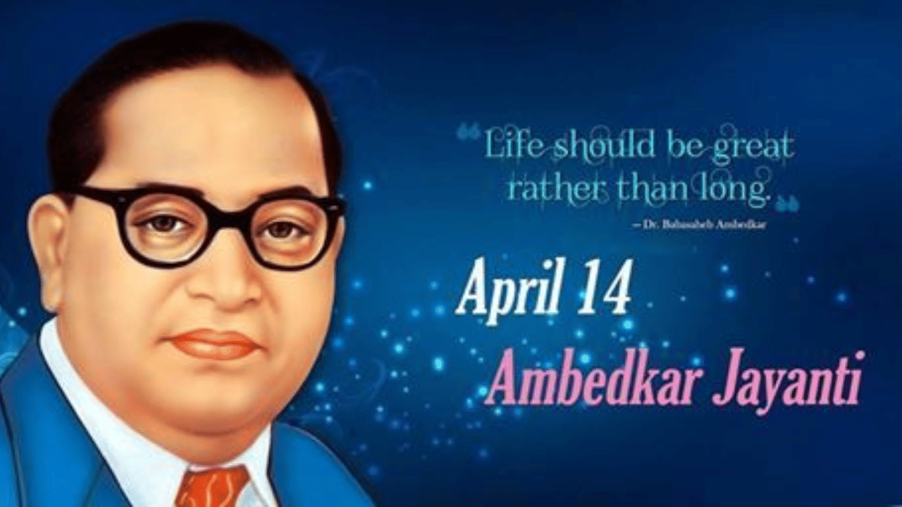 Ambedkar Jayanti 2026: Honouring the father of Indian Constitution on ...