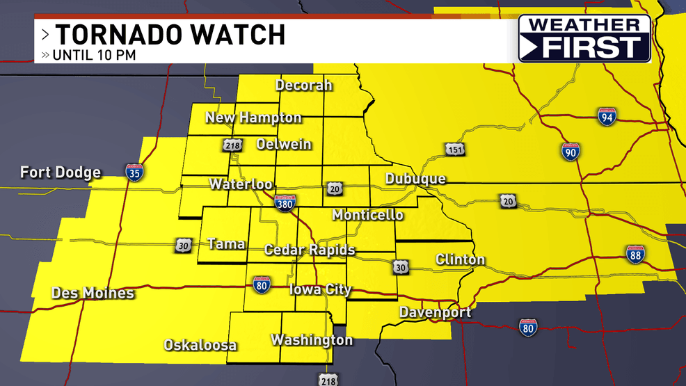 Tornado watch issued for eastern Iowa, tornadoes & very large hail possible