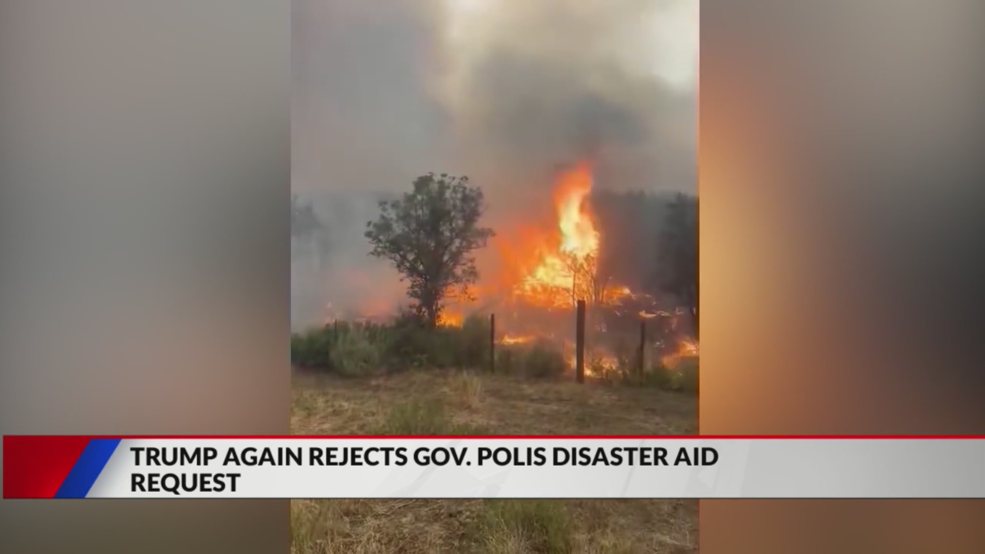 Trump denies Colorado governor's request for disaster aid for 2nd time