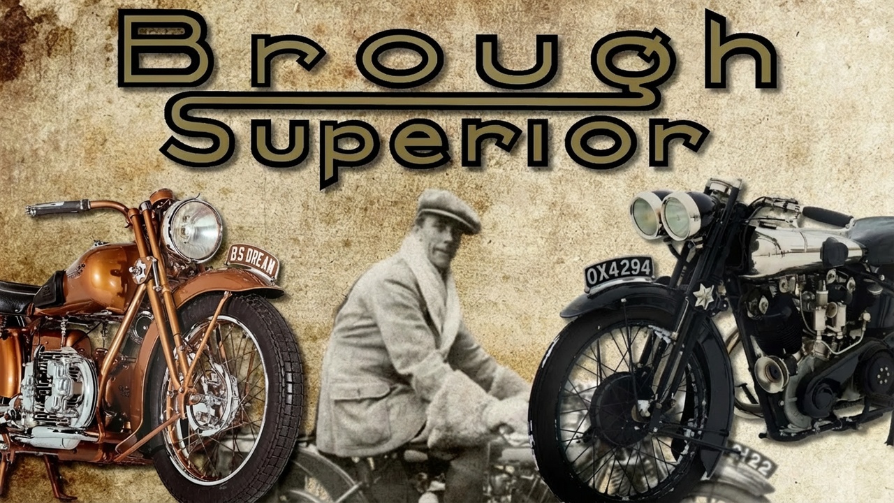 The legendary story of Brough Superior motorcycles