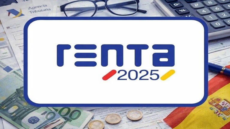 Todo sobre la campaña de la renta 2025: fechas clave para cumplir con ...