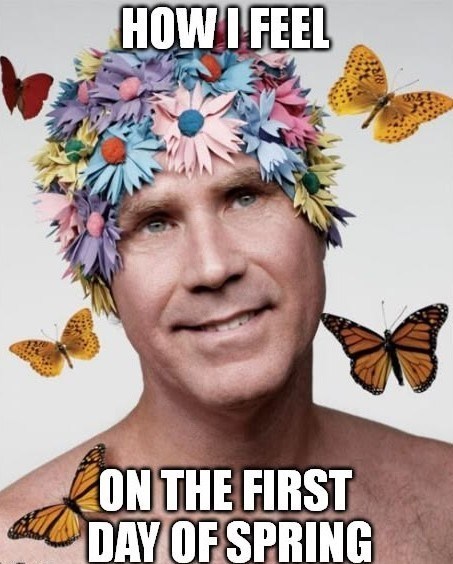 21 springtime memes manifesting the collective joy of the first 70°F day