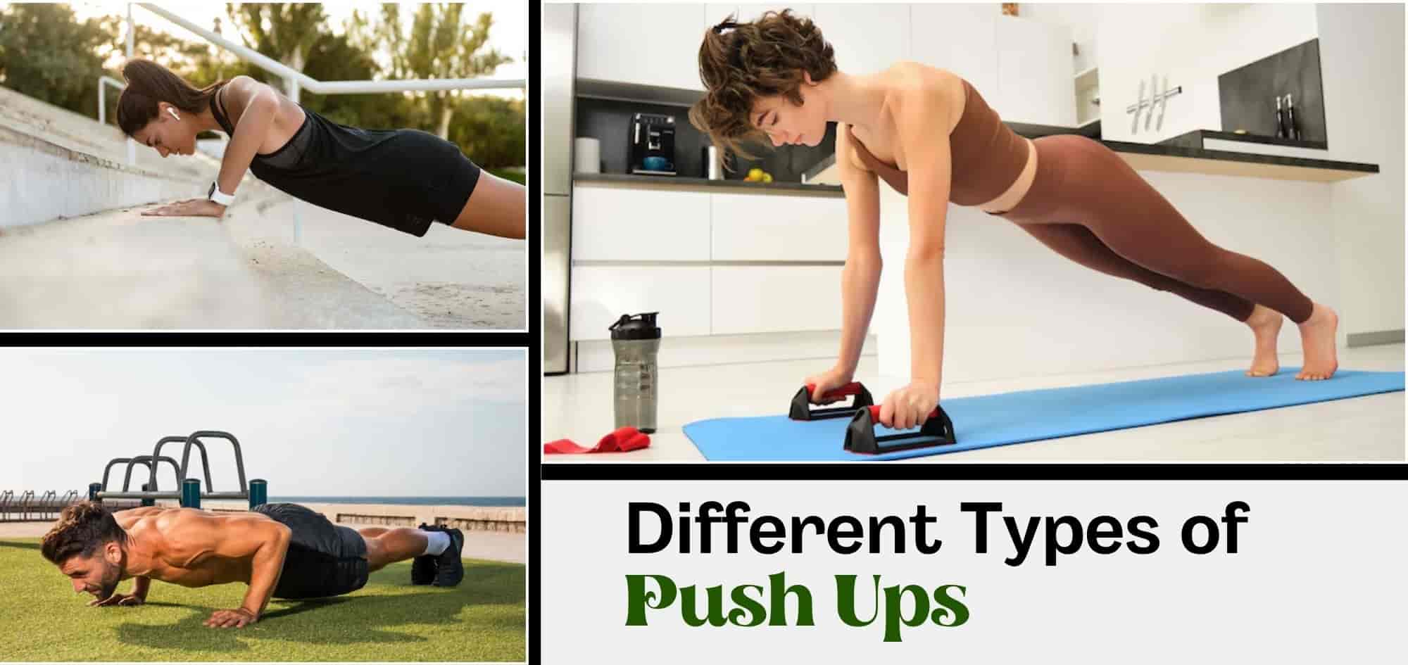 Push your limits: A complete guide to 13 types of push ups