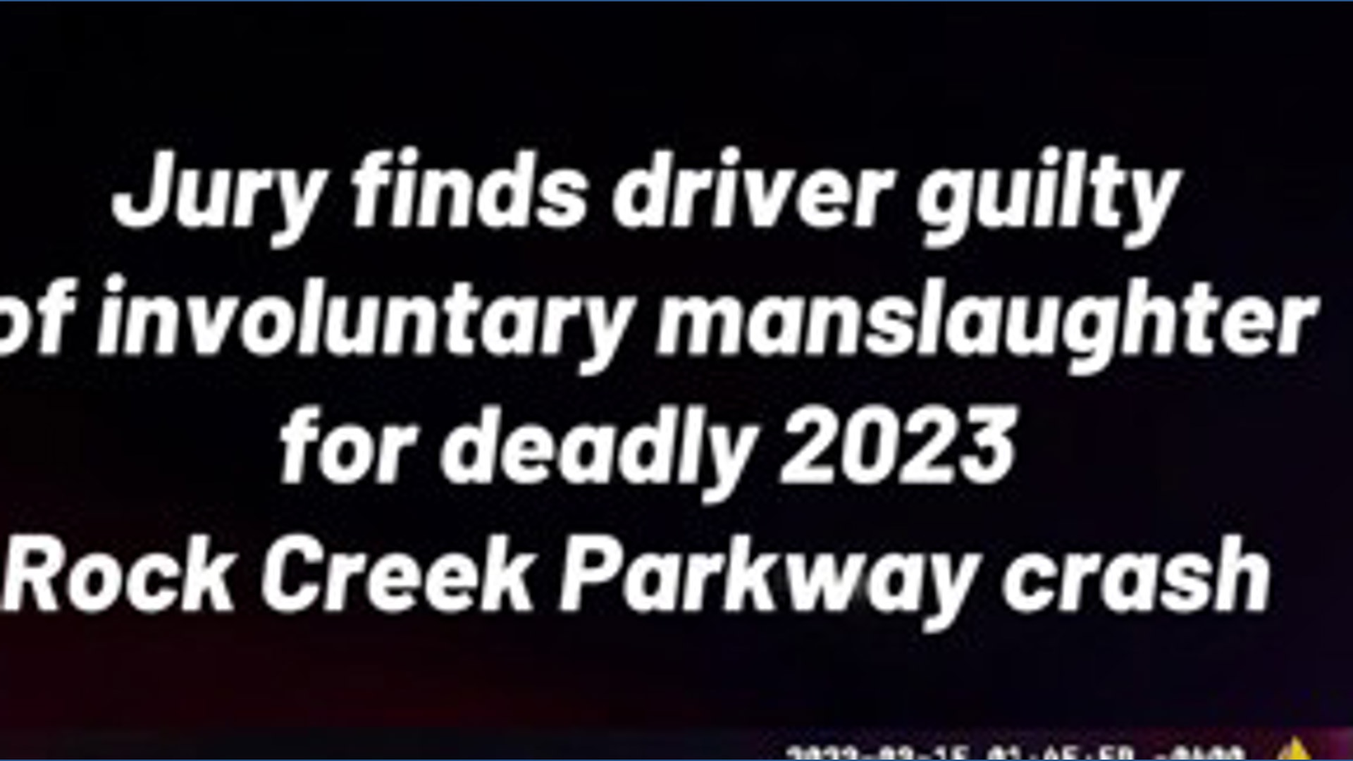 Jury finds driver guilty of involuntary manslaughter for deadly 2023 ...