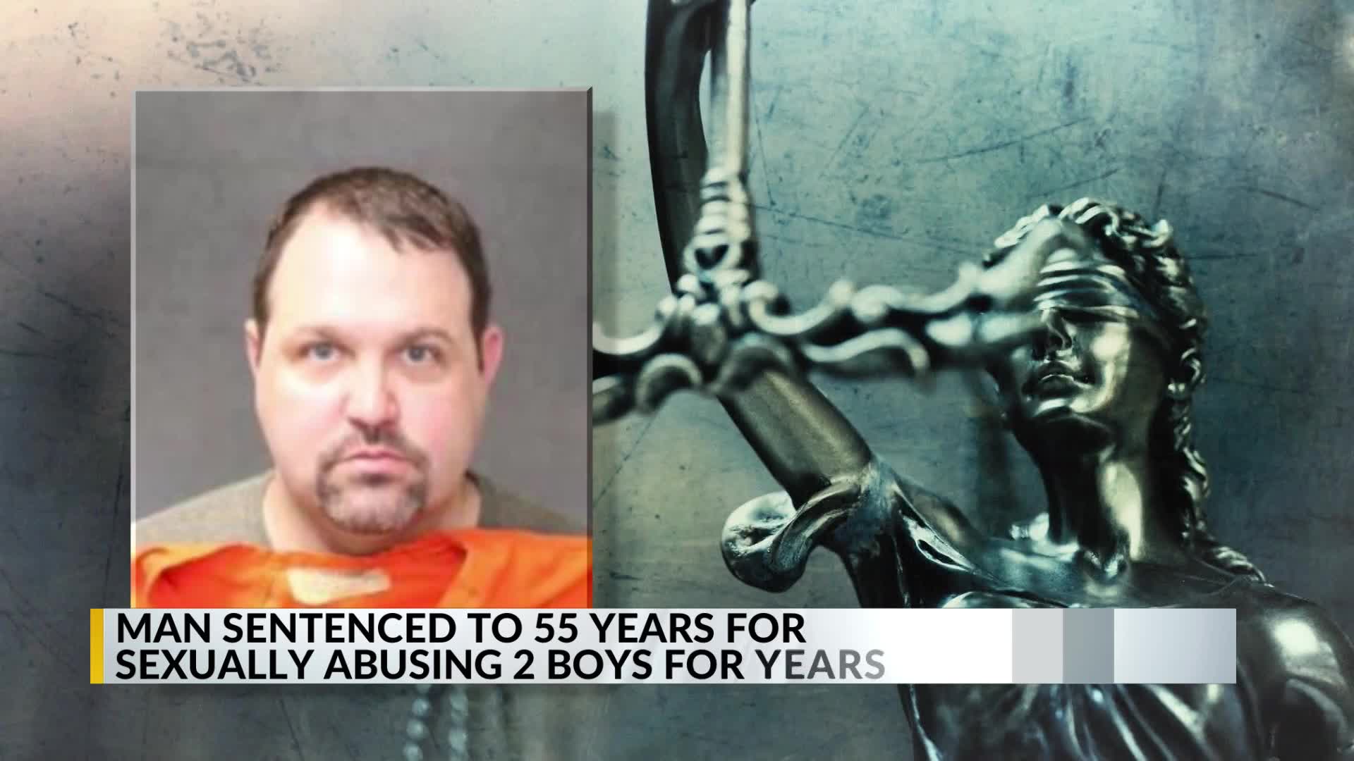 New Mexico man sentenced to 55 years in prison for sexually abusing 2 boys