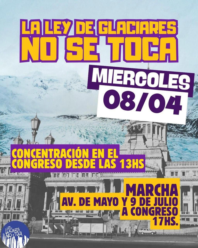 El Gobierno apuesta a la reforma de la Ley de Glaciares para salir de ...