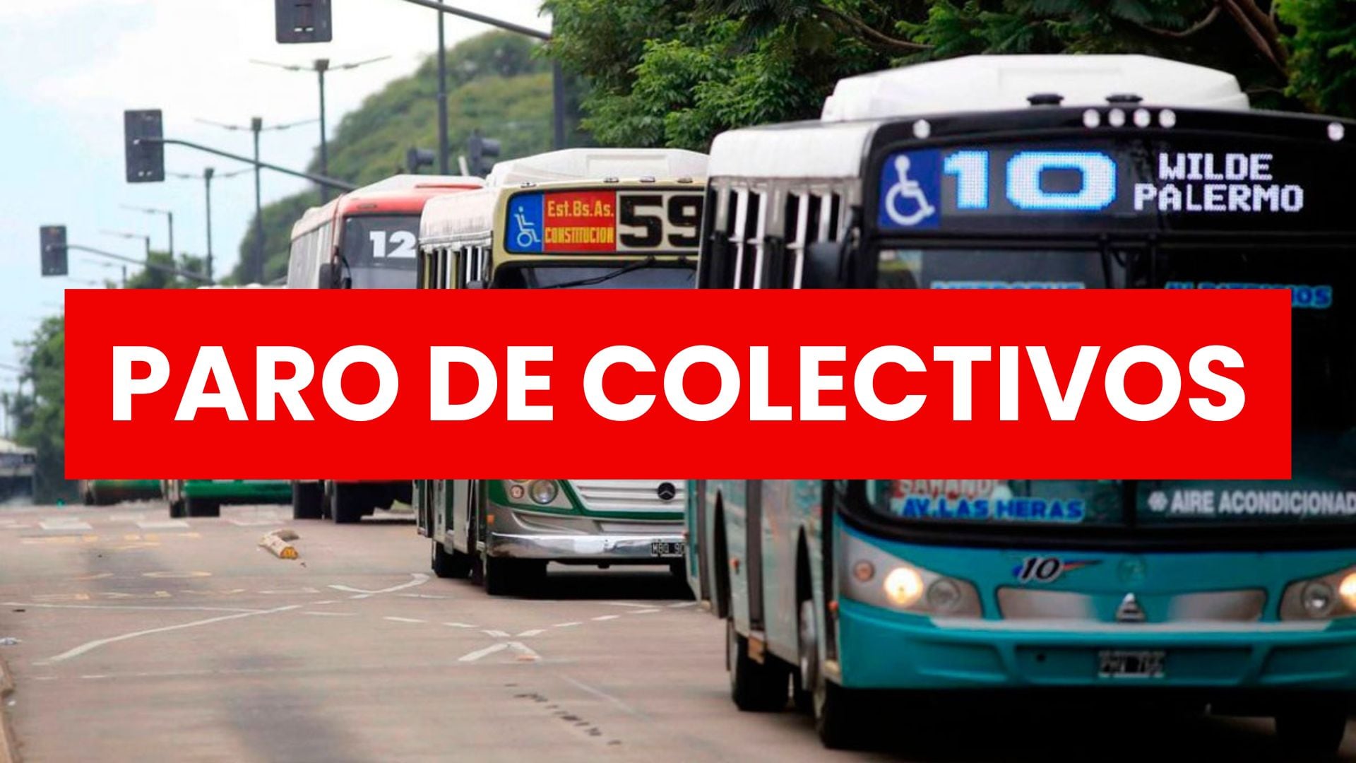 Paro de colectivos en el AMBA | Las líneas que sí funcionan este jueves ...