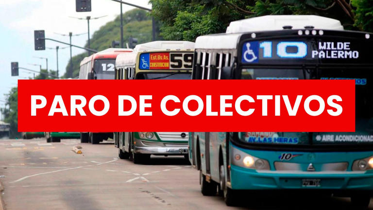 Paro de colectivos en el AMBA | Las líneas que sí funcionan este jueves ...