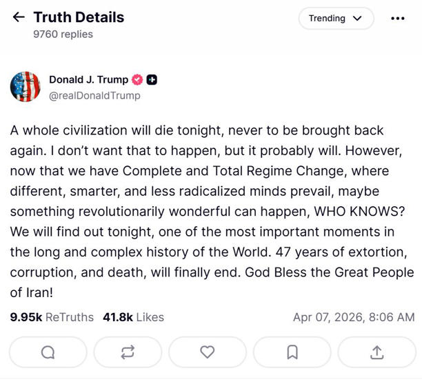 The president had launched into a full-blown genocide level threat against Iran on Tuesday morning. / Truth Social/ Donald Trump
