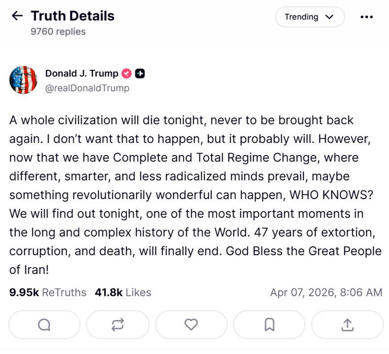 The president had launched into a full-blown genocide level threat against Iran on Tuesday morning. / Truth Social/ Donald Trump