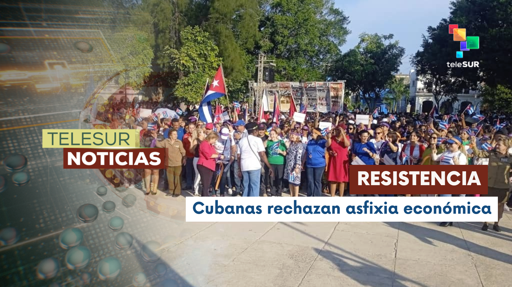 Federación de Mujeres Cubanas sale a las calles contra el bloqueo de EE.UU.