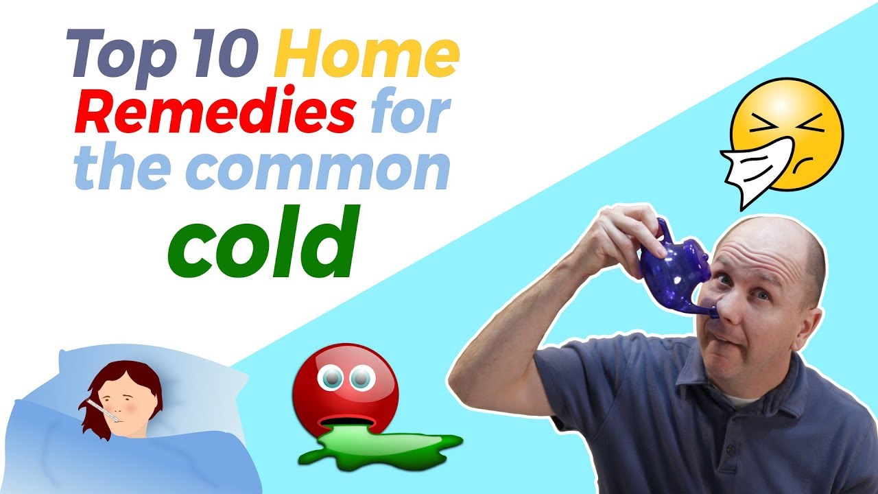 Top 10 home remedies for the common cold
