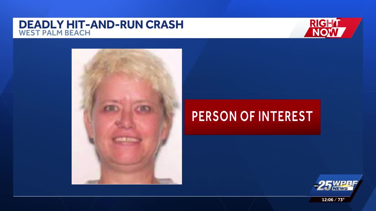 West Palm Beach police seek person of interest in deadly hit-and-run crash