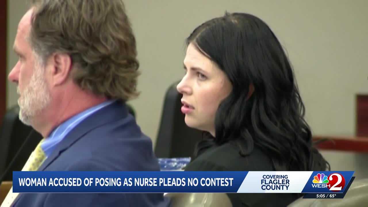 Flagler woman accused of posing as nurse is handed sentence after no ...
