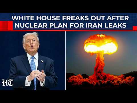 White House panics as nuclear plan for Iran sparks alarm – Trump team ...