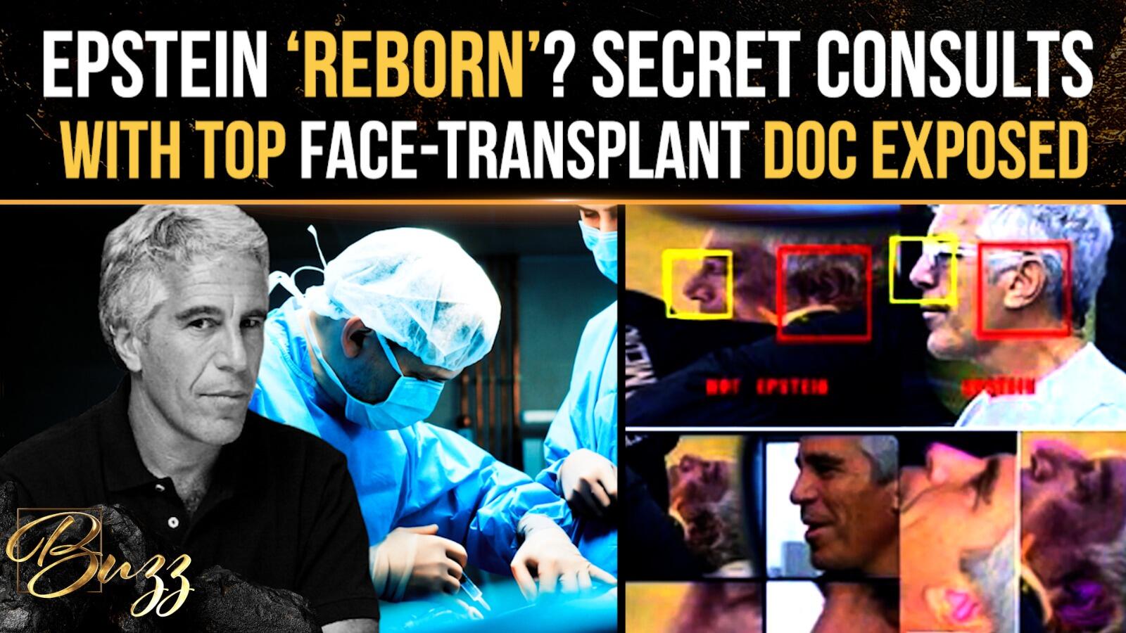 Epstein ‘new face’ plot? Secret surgeon meets ignite chilling escape theory
