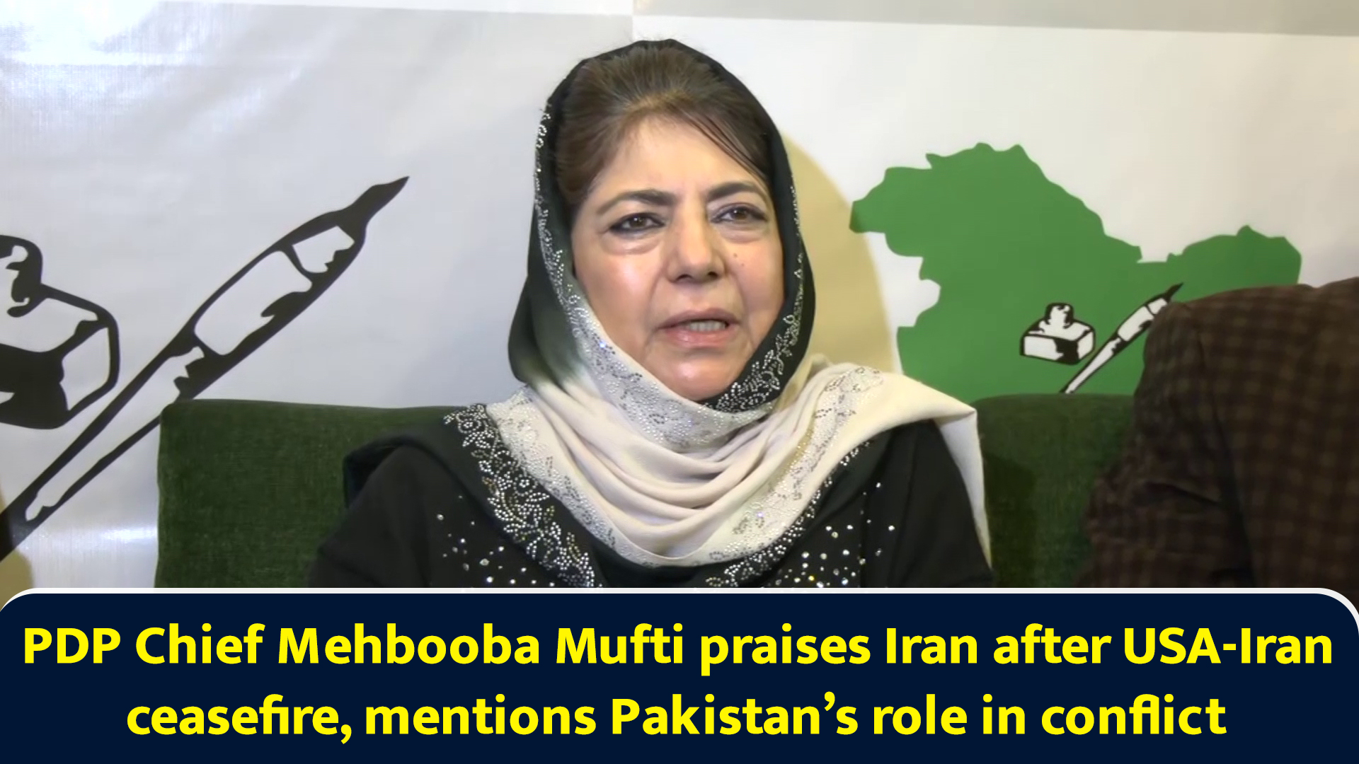 PDP chief Mehbooba Mufti praises Iran after USA-Iran ceasefire ...