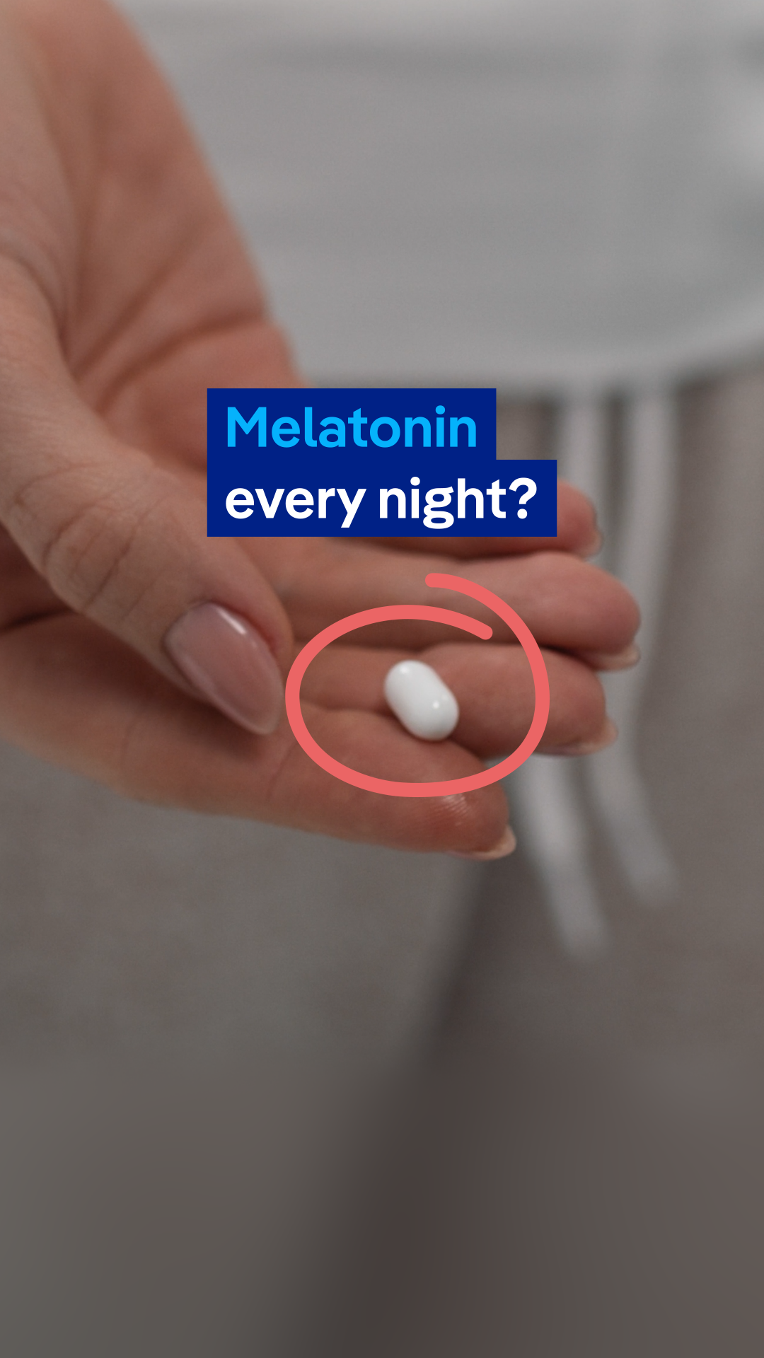 Melatonin every night?