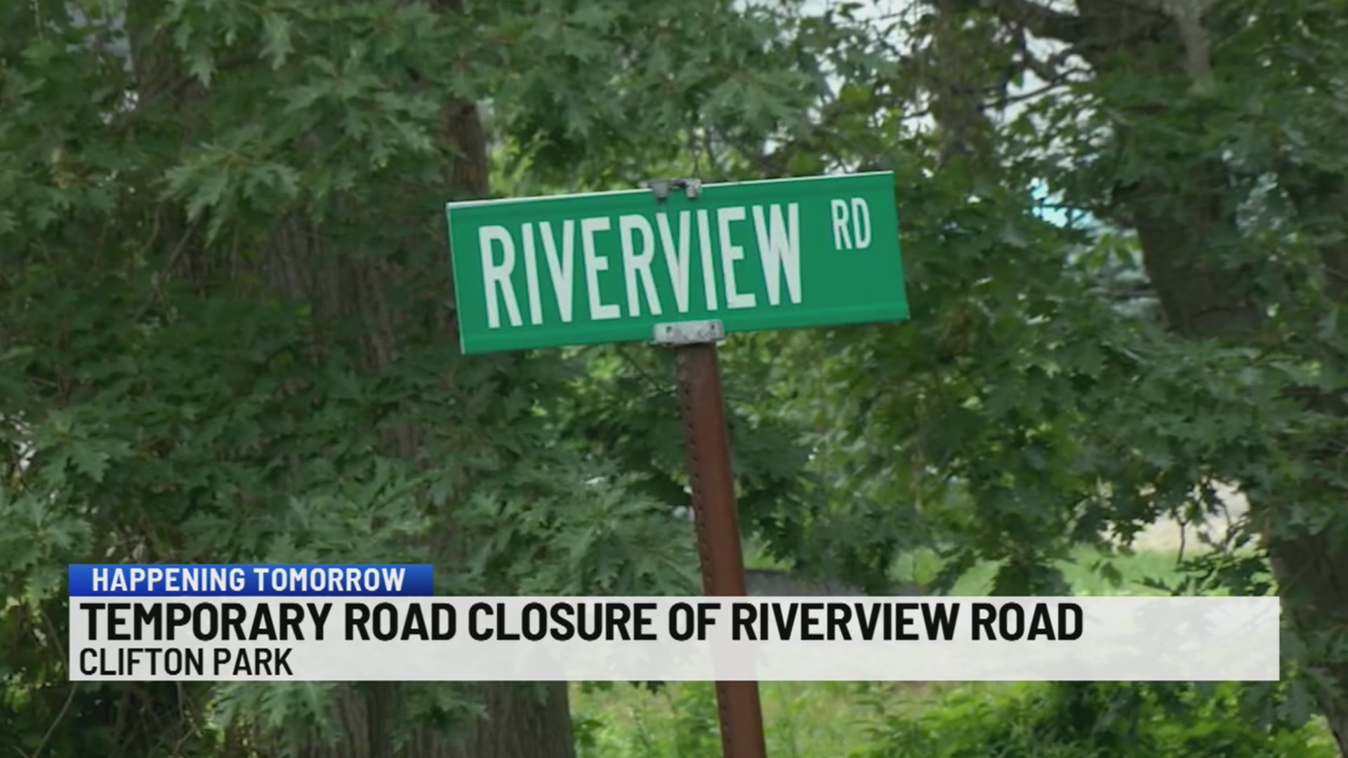 Riverview Road in Clifton Park to temporarily close