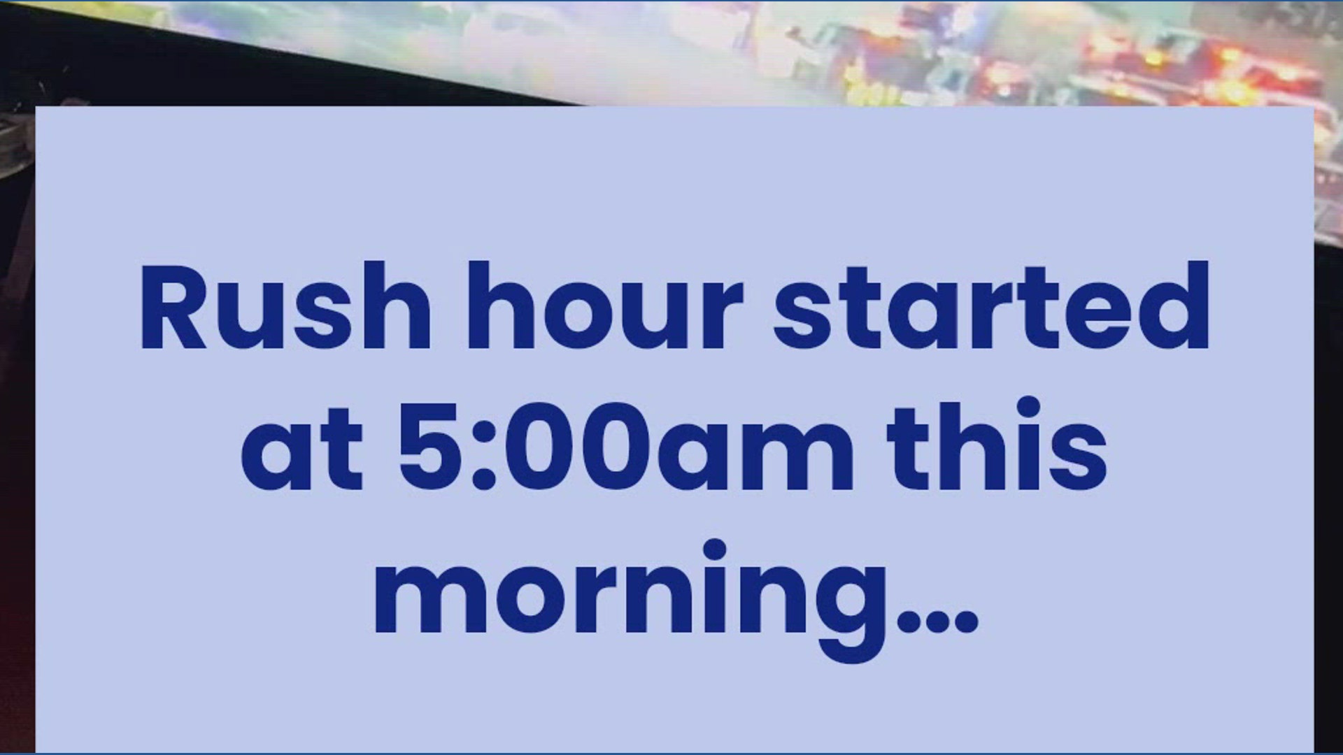 Rush hour starting early Thursday