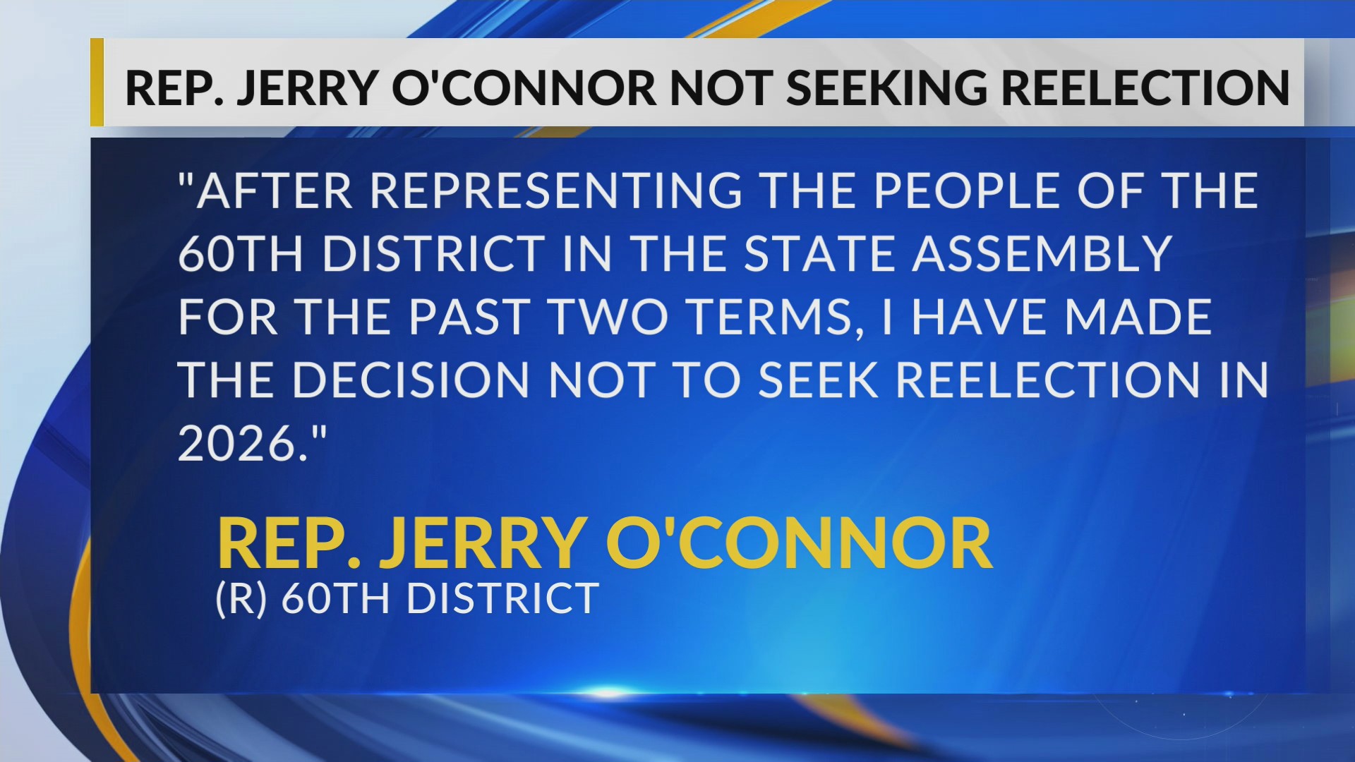 State Representative Jerry O'Connor not seeking re-election