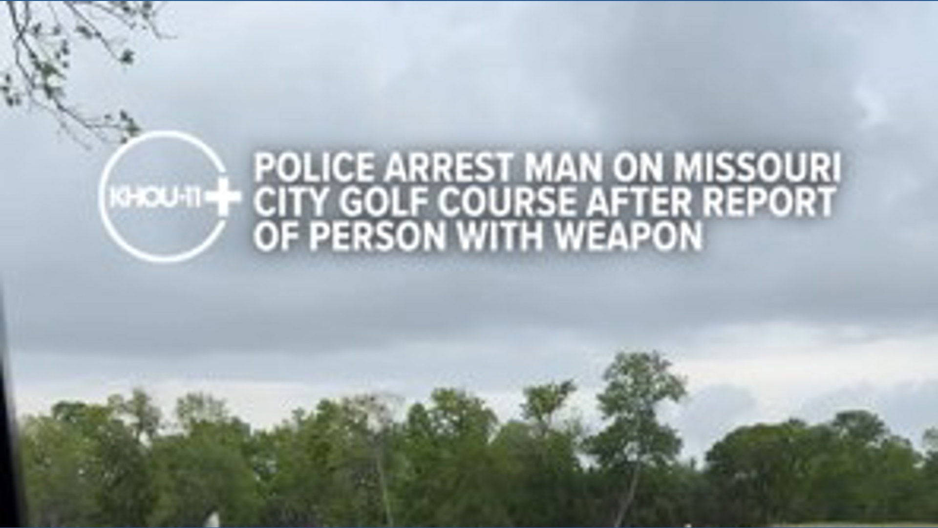 Man arrested on Missouri City golf course