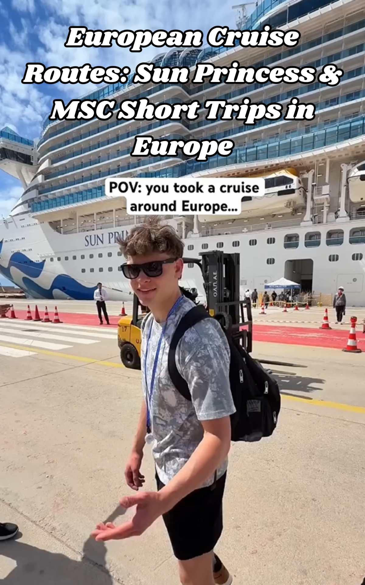 European cruise routes: Sun Princess & MSC short trips in Europe
