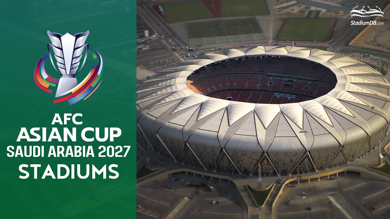 AFC Asian Cup 2027 stadiums; Saudi Arabia