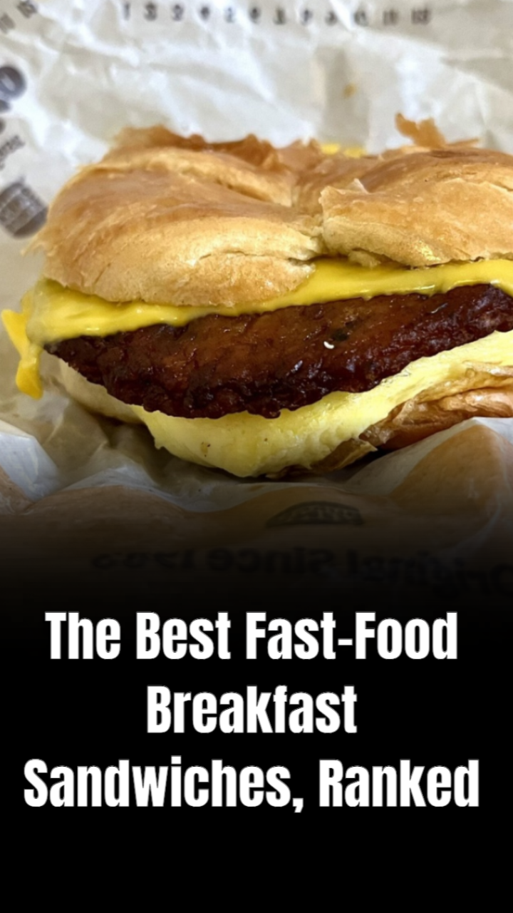 The best fast-food breakfast sandwiches, ranked