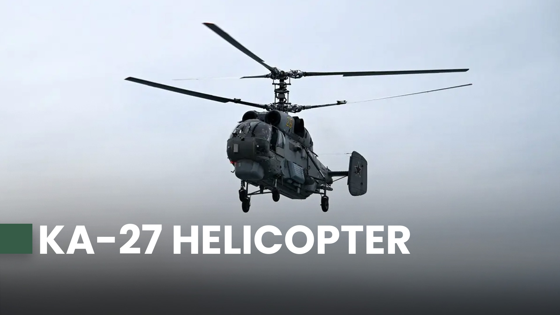 Why this Russian chopper has no tail rotor | Ka-27