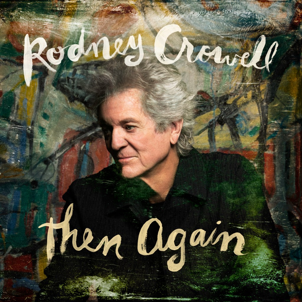Rodney Crowell releases Guy Clark duet from rediscovered lost album
